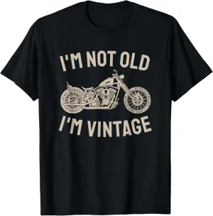 I'm Not Old I'm Vintage Funny Retro Motorcycle T-Shirt
